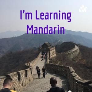 I'm Learning Mandarin by Mi Kai