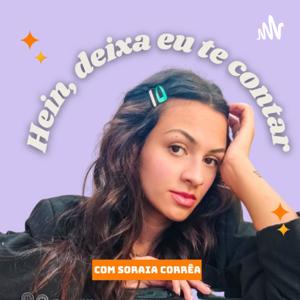 Hein, Deixa Eu Te Contar