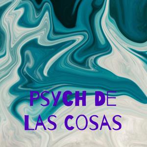 Psych De Las Cosas