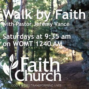 Walk by Faith