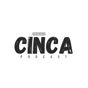 CINCA PODCAST