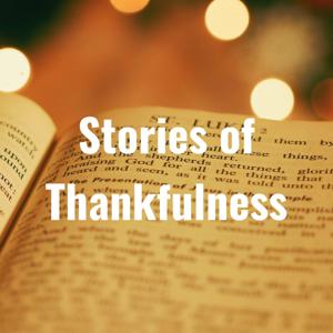 Stories of Thankfulness