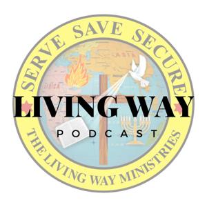 Living Way Podcast