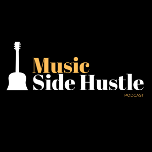 Music Side Hustle Podcast