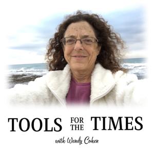 Tools for the Times with Wendy Cohen
