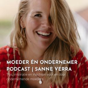 Moeder én Ondernemer | Sanne Verra