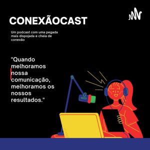 Conexãocast