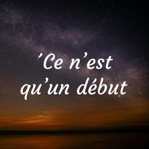 Ce n’est qu’un début