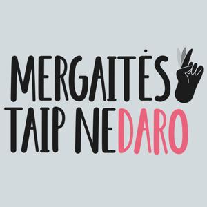 Mergaitės taip nedaro