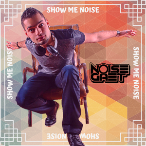 SHOW ME NOISE