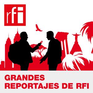 Grandes Reportajes de RFI by RFI Español