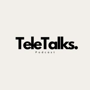 Tele Talks Podcast