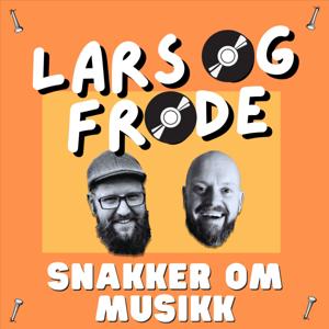 Lars og Frode snakker om musikk