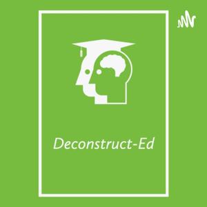 Deconstruct-Ed