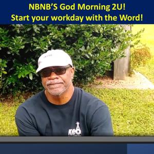 NBNB's God Morning 2U!