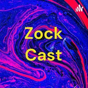 Zock Cast