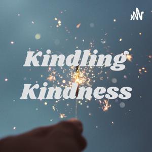 Kindling Kindness