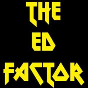 The Ed Factor