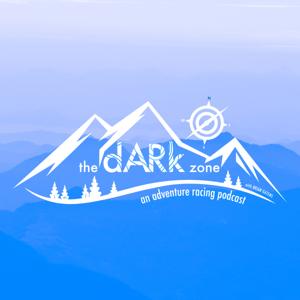 The Dark Zone: An Adventure Racing Podcast by Brian Gatens