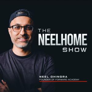 the neelhome show by Neel Dhingra