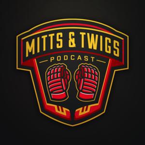 The Mitts & Twigs Podcast