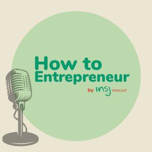 How to Entrepreneur