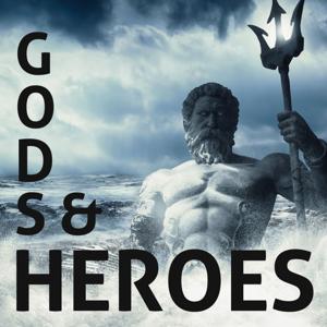 Gods and Heroes