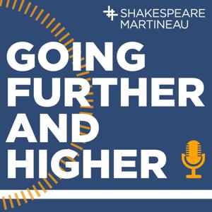 Going Further And Higher - Education Podcast