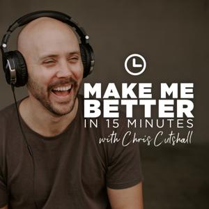 Make me better in 15 minutes