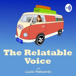 The Relatable Voice Podcast