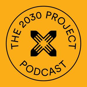 The 2030 Project
