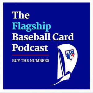 Flagship Baseball Cards Podcast