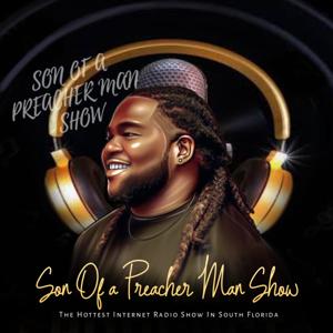 SON OF A PREACHER MAN SHOW