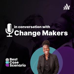 In Conversation with Change Makers