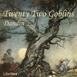 Twenty Two Goblins by Anonymous