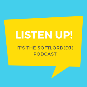 SoftLord[DJ] Mixes Podcast