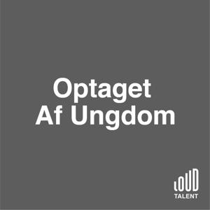 Optaget af Ungdom