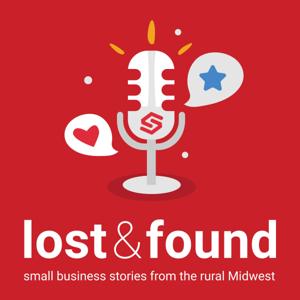 Lost & Found: Small Business Stories from the Rural Midwest