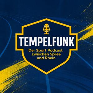 TEMPELFUNK - DER Sport Podcast zwischen Spree und Rhein