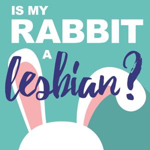 Is My Rabbit A Lesbian?