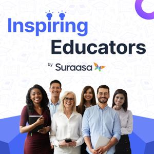 Inspiring Educators by Suraasa