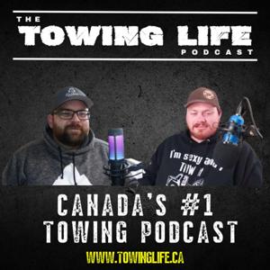 The Towing Life Podcast by PlainGuy, TowManG