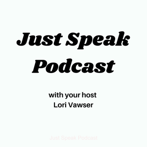 Just Speak Podcast