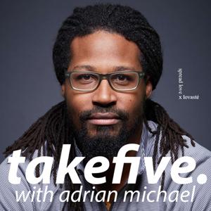 take five with adrian michael