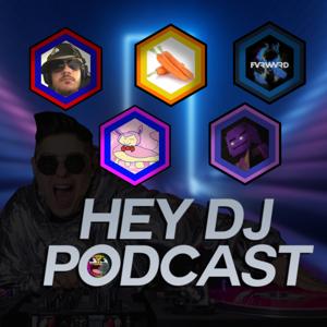 The Hey DJ Podcast - A Beat Saber Podcast