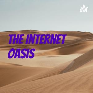 The Internet Oasis