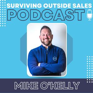 Surviving Outside Sales by Mike O'Kelly