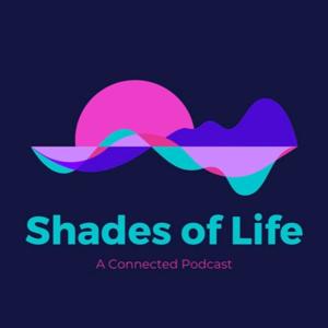 Shades of Life