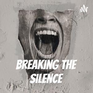 Breaking The Silence