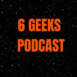 6 Geeks Podcast